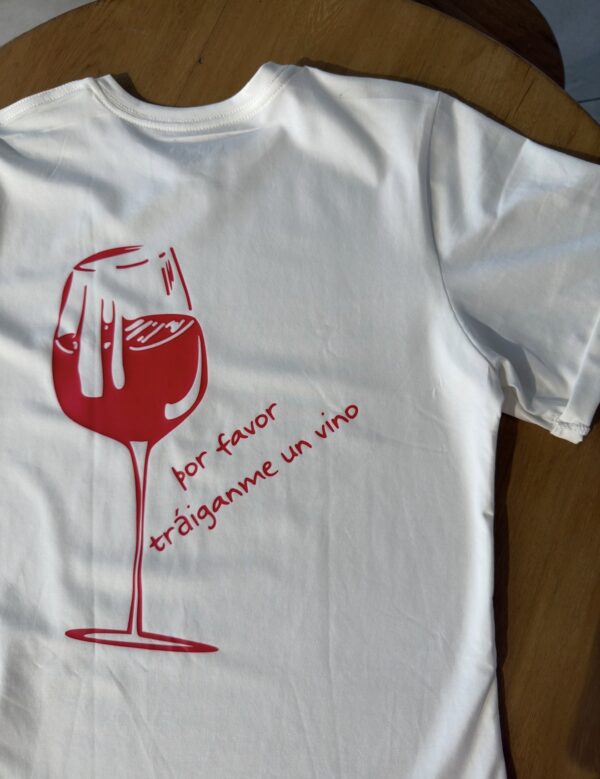CAMISETA POR FAVOR TRAIGANME UN VINO